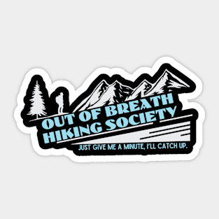 Out of Breath Hiking Society 4 Sticker